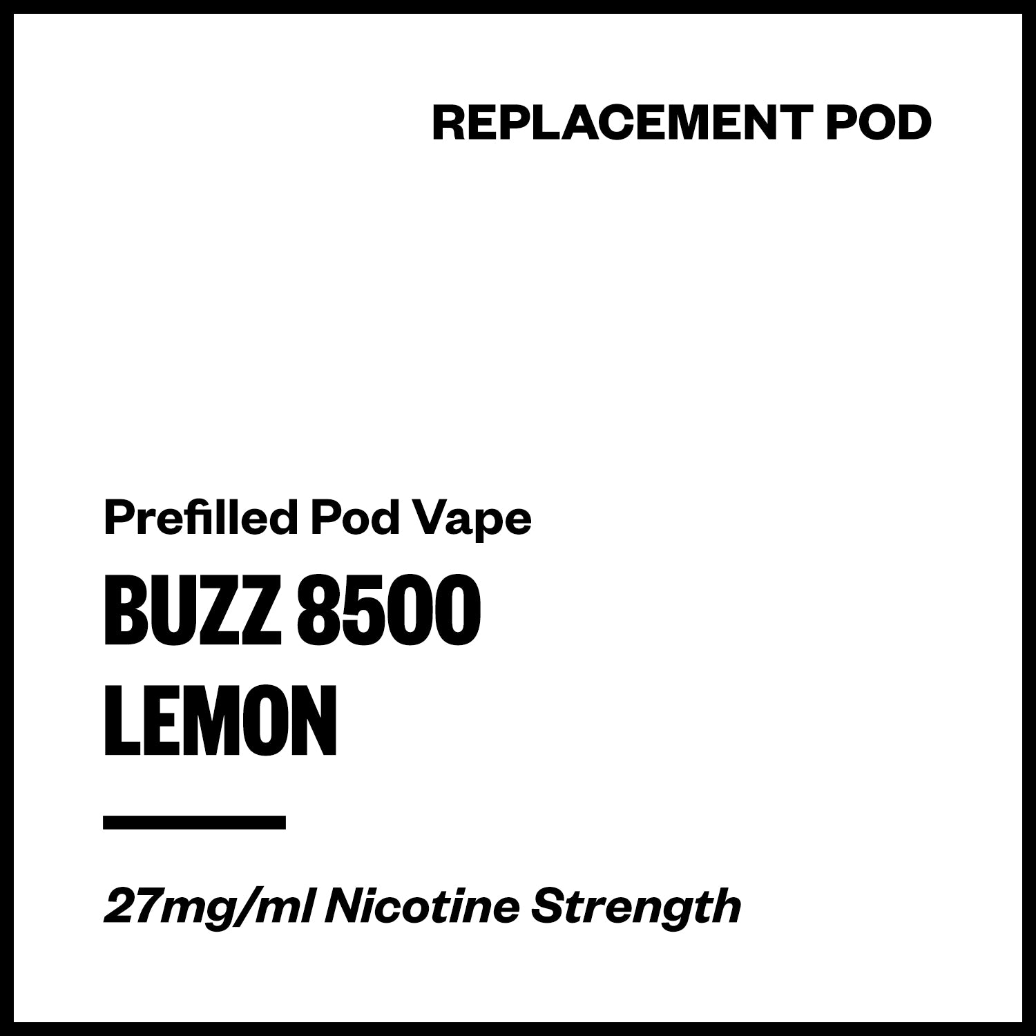 buzz-8500-pod-lemon.jpg Buzz 8500 Replacement Pods - Lemon - Image 1