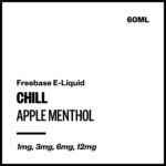 Chill - Apple Menthol (Freebase E-Liquid 60ml)