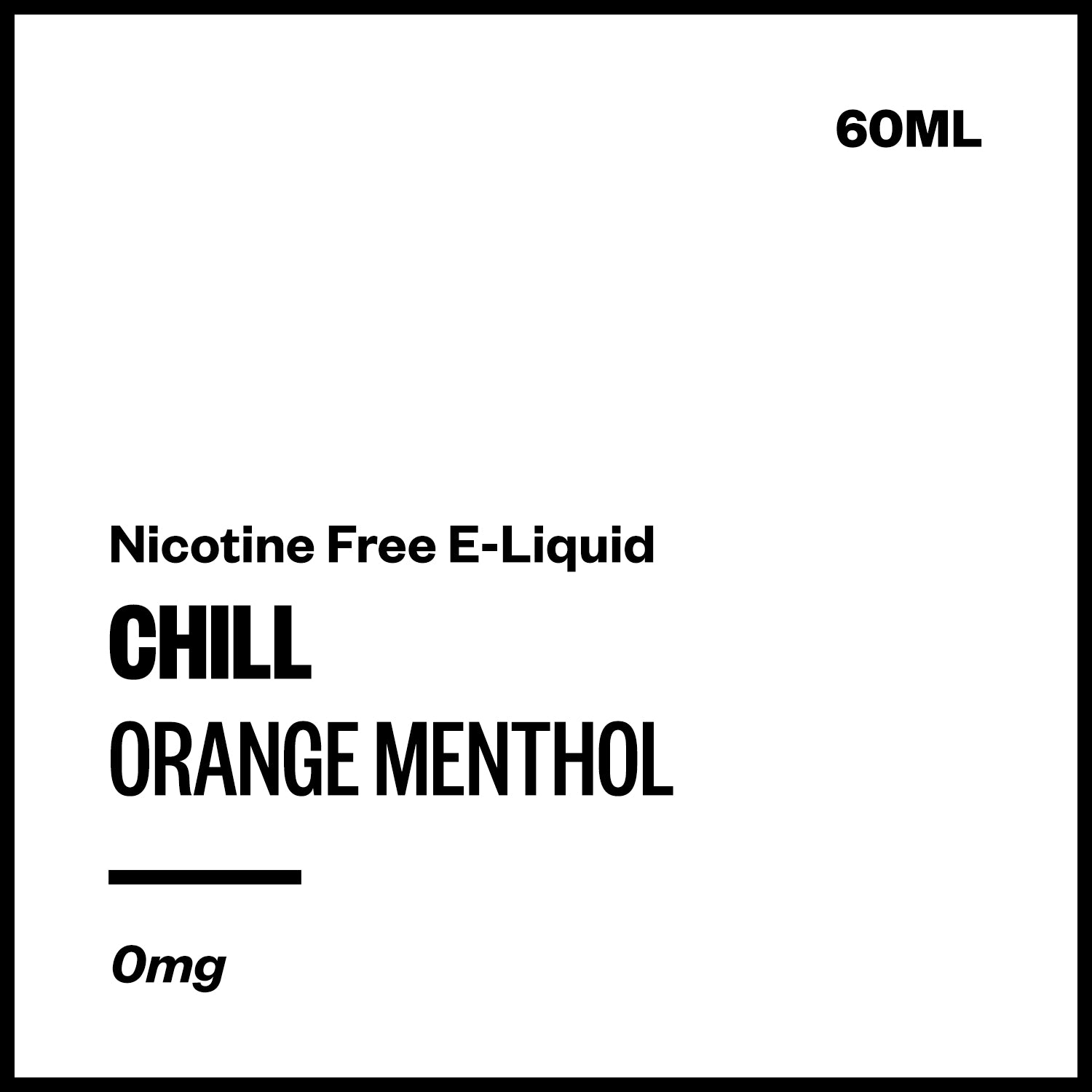 chill-orange-freebase-no-nicotine.jpg Chill - Orange Menthol (Nicotine Free E-Liquid 60ml) - Image 1