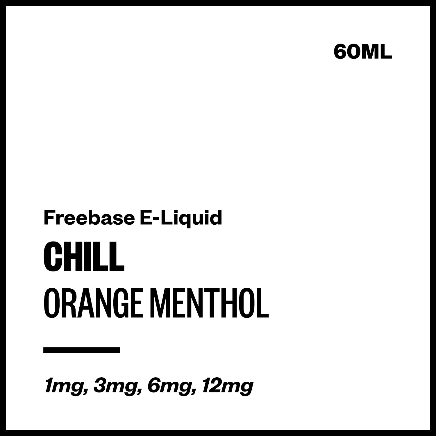 chill-orange-freebase-with-nicotine.jpg Chill - Orange Menthol (Freebase E-Liquid 60ml) - Image 1