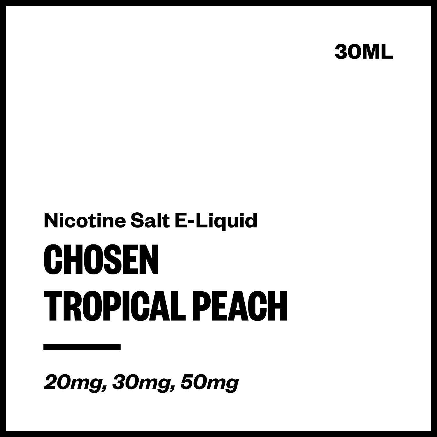 chosen-salts-tropical-peach_074e3bef-5e41-4fb5-acd3-110cc124ec25.jpg Chosen - Tropical Peach (Nic Salt E-Liquid 30ml) - Image 1