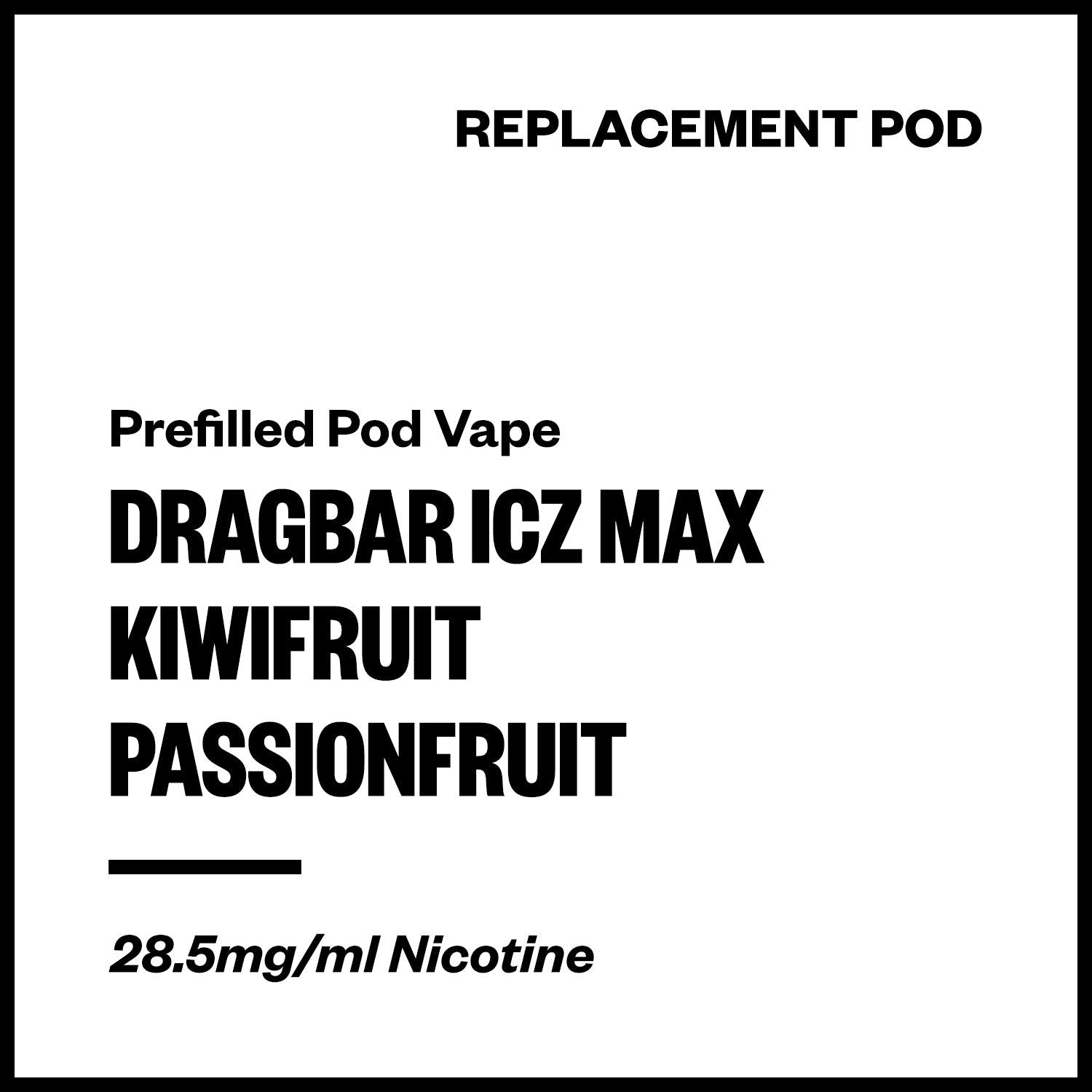 dragbar-icz-max-pod-kiwifruit-passionfruit.jpg Dragbar ICZ Max - Kiwifruit Passionfruit (Replacement Pod) - Image 1