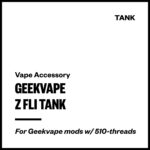 Geekvape Z Fli Tank