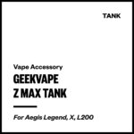 Geekvape Z Max Tank