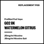 Go2 8K / IGET Bar Plus - Watermelon Citrus (Replacement Pod)