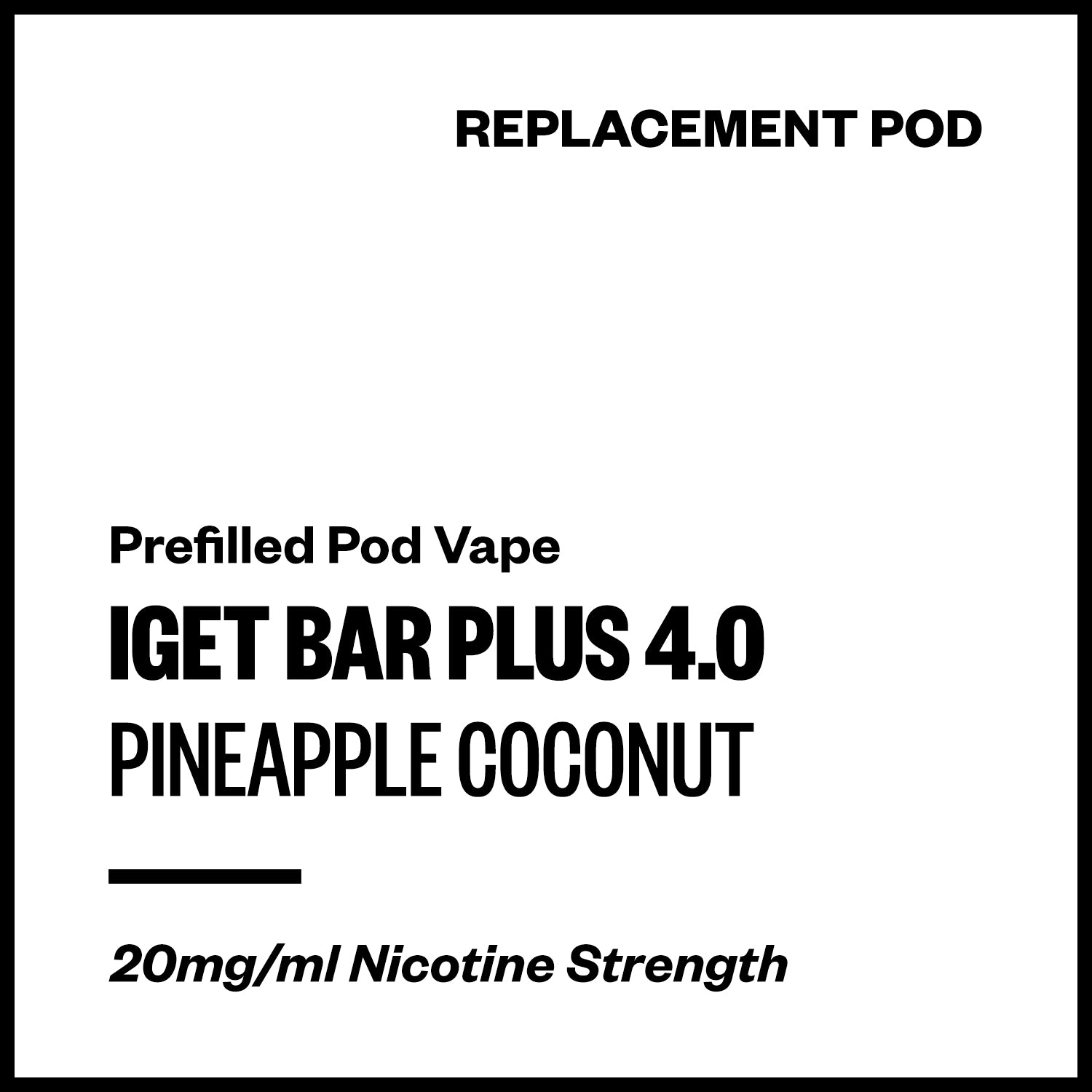 iget-bar-plus-4-pod-pineapple-coconut.jpg IGET Bar Plus 4.0 - Pineapple Coconut (Replacement Pod) - Image 1