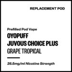 Oyopuff Juvous Choice Plus - Grape Tropical (Replacement Pod)