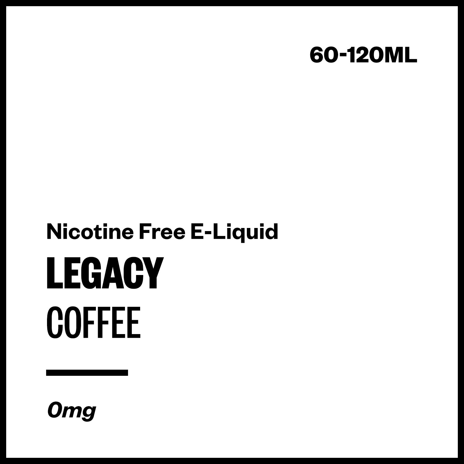 legacy-coffee-freebase-no-nicotine.jpg Legacy - Coffee (Nicotine Free E-Liquid) - Image 1