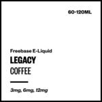 Legacy - Coffee (Freebase E-Liquid) - 60ml / 12mg/mL Nicotine Content