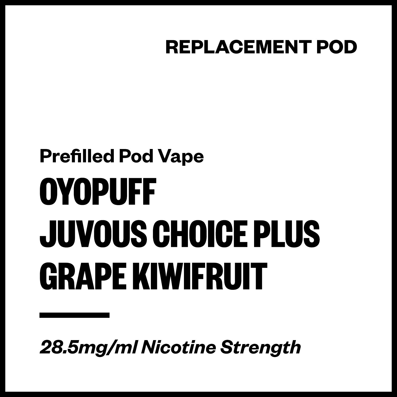 oyopuff-juvous-choice-plus-pod-grape-kiwifruit.jpg Oyopuff Juvous Choice Plus - Grape Kiwifruit (Replacement Pod) - Image 1