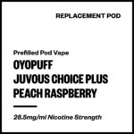 Oyopuff Juvous Choice Plus - Peach Raspberry (Replacement Pod)
