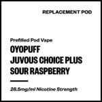 Oyopuff Juvous Choice Plus - Sour Raspberry (Replacement Pod)