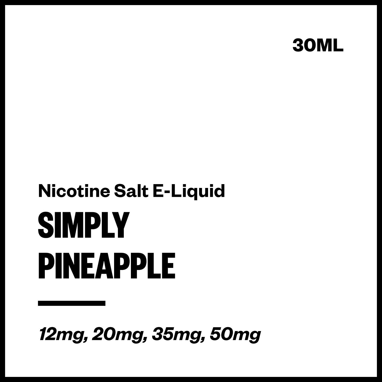 simply-salts-pineapple.jpg Simply - Pineapple (Nic Salt E-Liquid 30ml) - Image 1