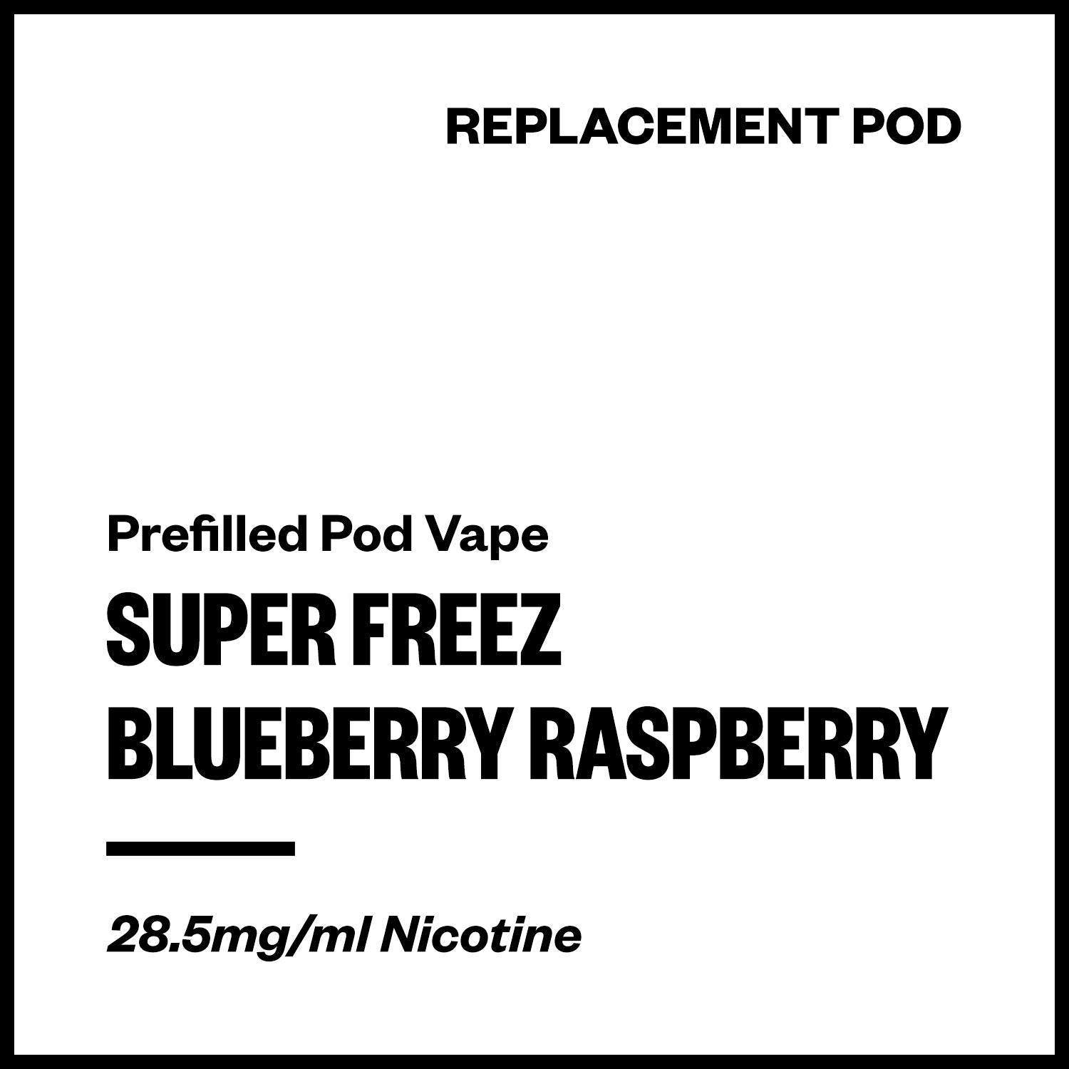 super-freez-prefilled-pod-blueberry-raspberry.jpg Super Freez Tesla Bar - Blueberry Raspberry (Replacement Pod) - Image 1