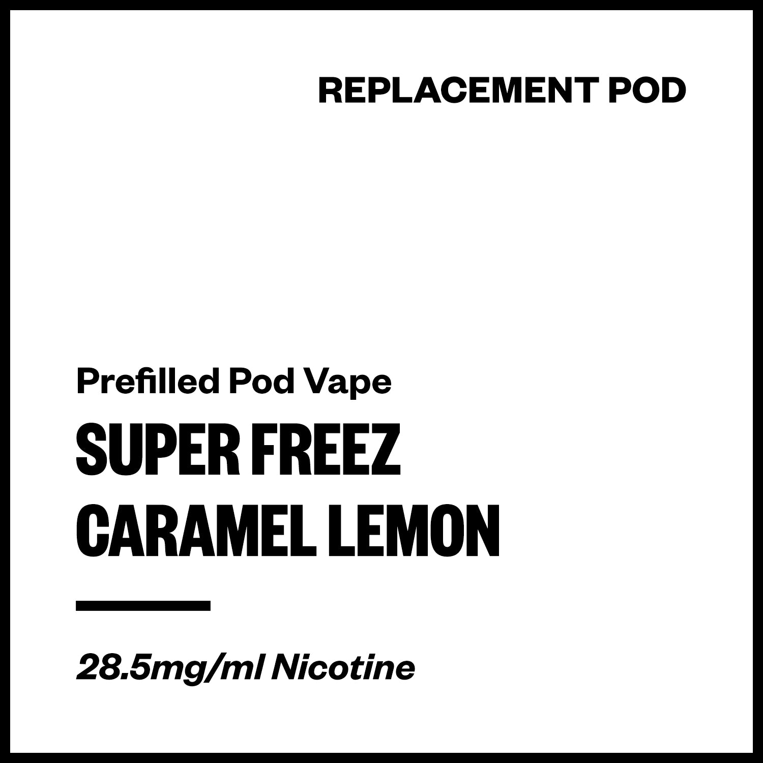 super-freez-prefilled-pod-caramel-lemon.jpg Super Freez Tesla Bar - Caramel Lemon (Replacement Pod) - Image 1