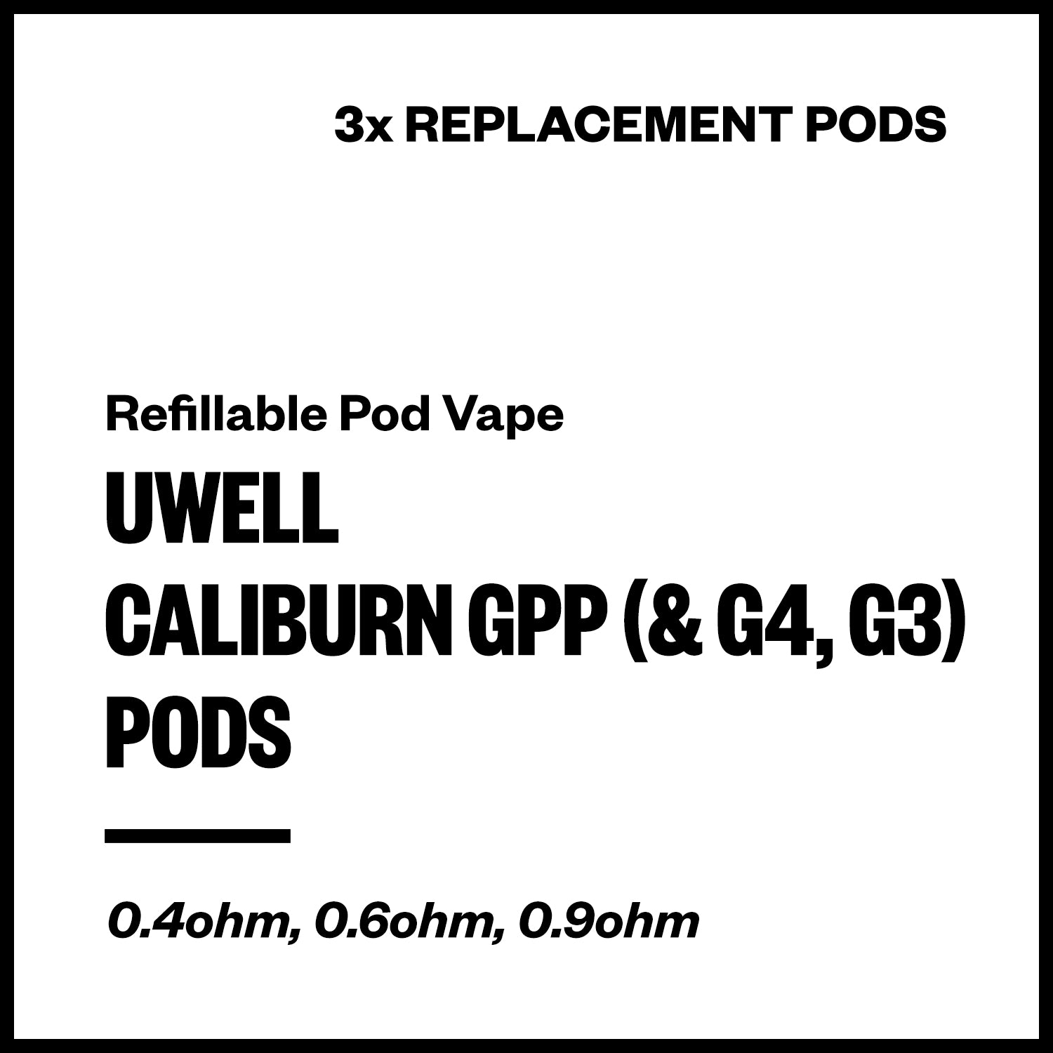 uwell-caliburn-gpp-pods-3-pack.jpg Uwell Caliburn GPP (& G4, G3) Replacement Pods (3 Pack/Side-Fill) - Image 1