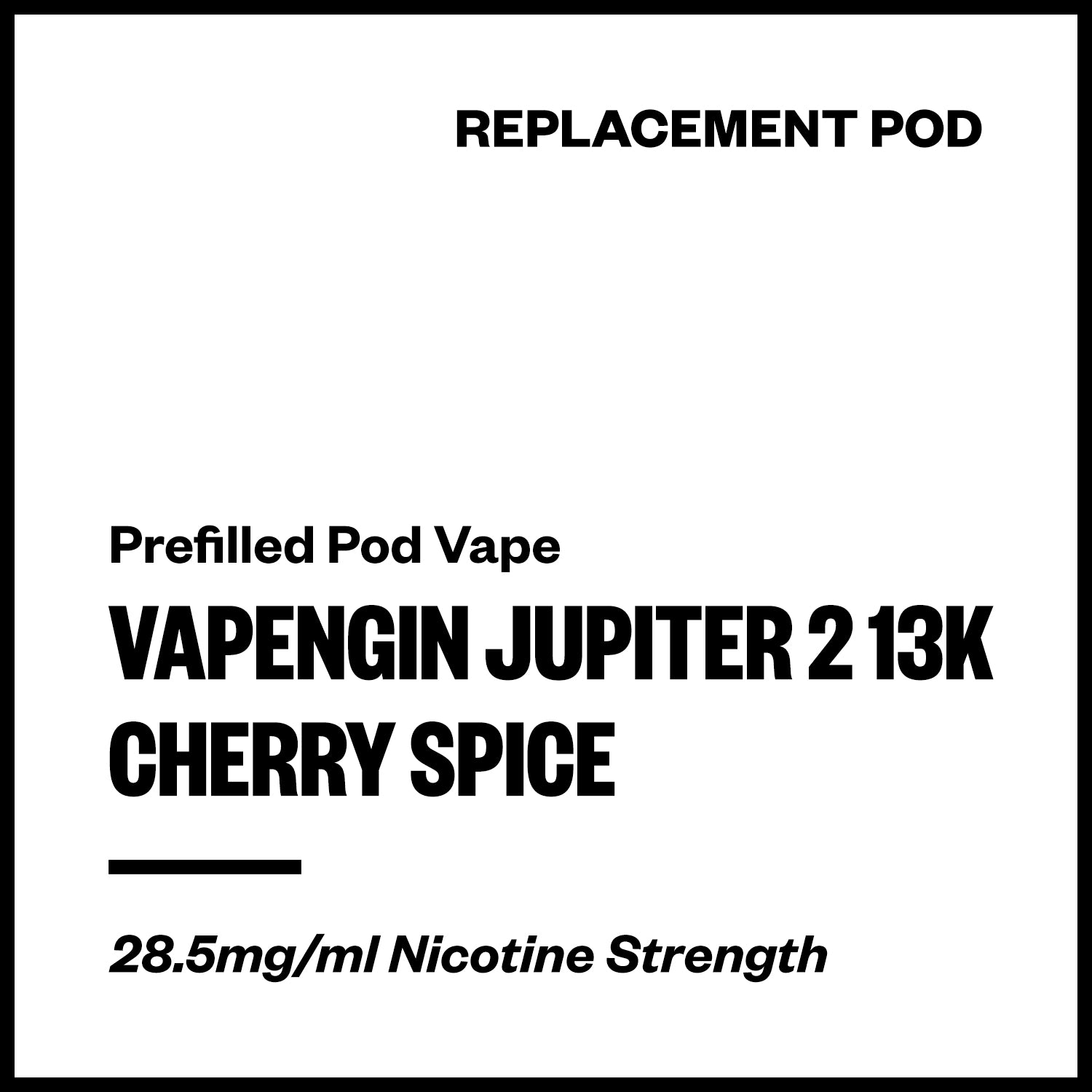 vapengin-jupiter-2-13k-pod-cherry-spice.jpg Vapengin Jupiter 2 - Cherry Spice (13,000 Puffs Replacement Pod) - Image 1