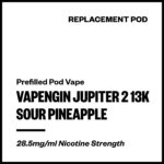 Vapengin Jupiter 2 - Sour Pineapple (13,000 Puffs Replacement Pod)