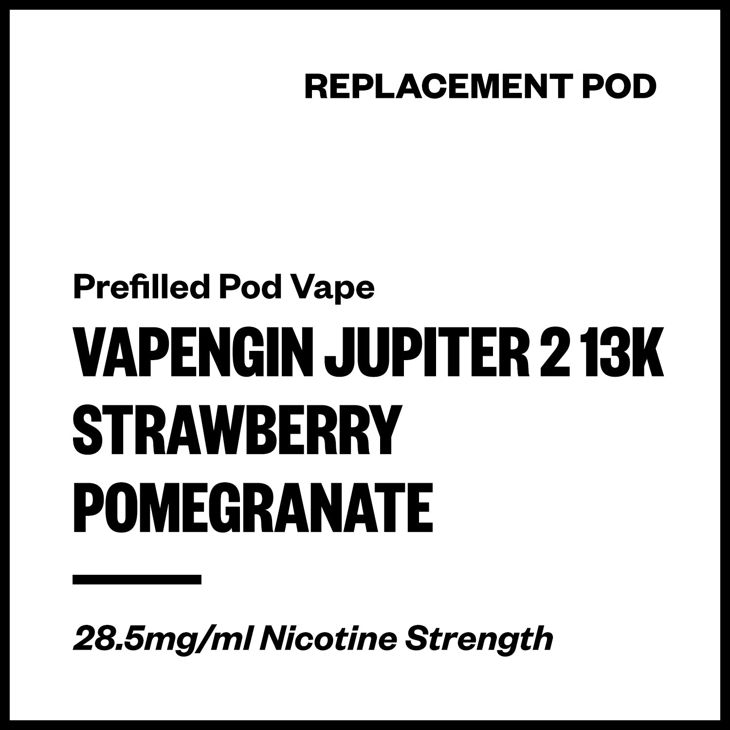 vapengin-jupiter-2-13k-pod-strawberry-pomegranate.jpg Vapengin Jupiter 2 - Strawberry Pomegranate (13,000 Puffs Replacement Pod) - Image 1