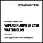 Vapengin Jupiter 2 - Watermelon (13,000 Puffs Replacement Pod)