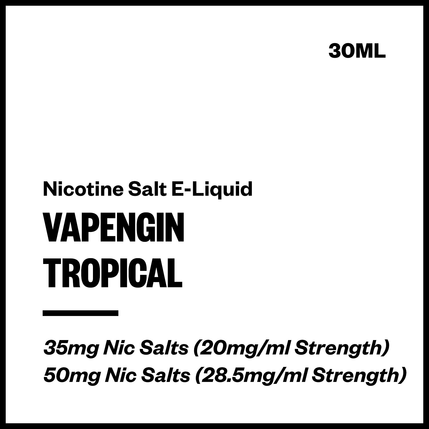 vapengin-salts-tropical.jpg Vapengin - Tropical (Nic Salt E-Liquid 30ml) - Image 1