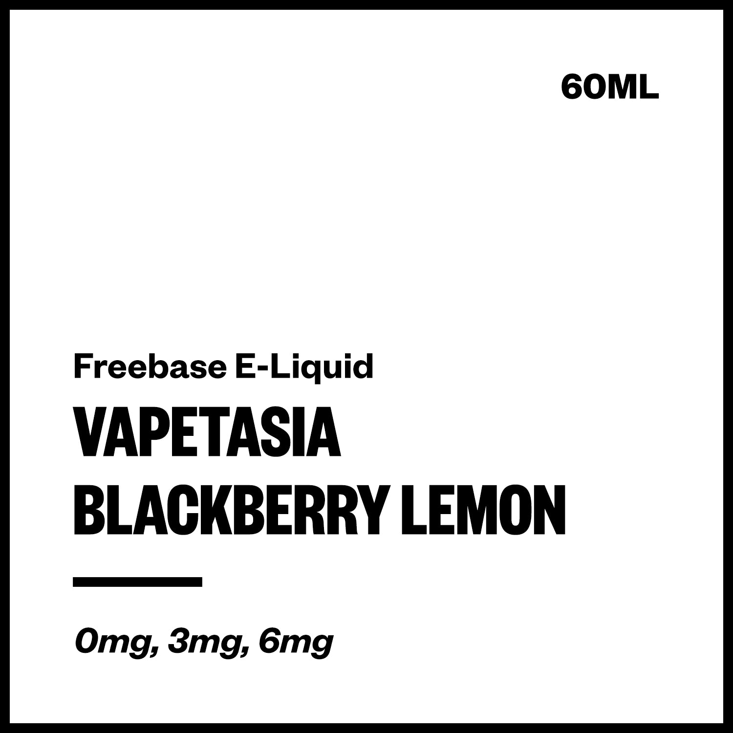 vapetasia-freebase-blackberry-lemon.jpg Vapetasia - Blackberry Lemon (Freebase E-Liquid 60ml) - Image 1
